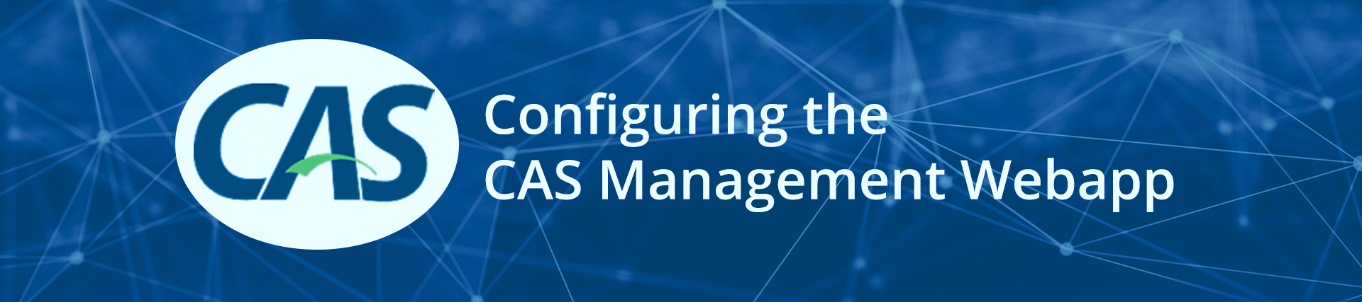 Configuring the CAS Management Webapp