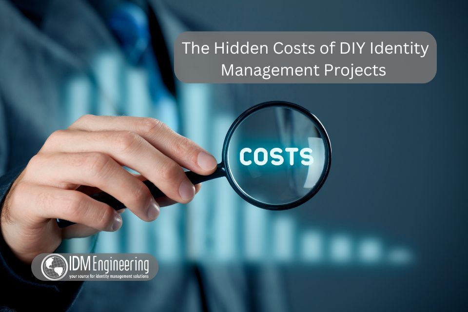 The Hidden Costs of DIY Identity Management Projects 